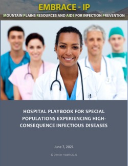 Hospital Playbook for Special Populations Experiencing High-Consequence Infectious Diseases