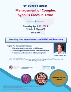 STI EXPERT HOUR: Management of Complex Syphilis Cases in Texas