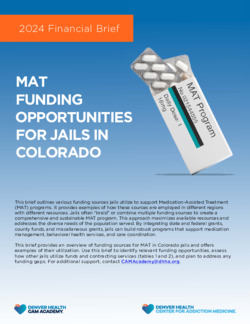 2024 Financial Brief | MAT FUNDING OPPORTUNITIES FOR JAILS IN COLORADO